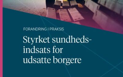 Styrket sundhedsindsats for udsatte borgere